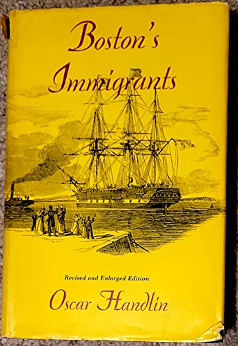 Boston's Immigrants; A Study in Acculturation. B0000CKCWR Book Cover
