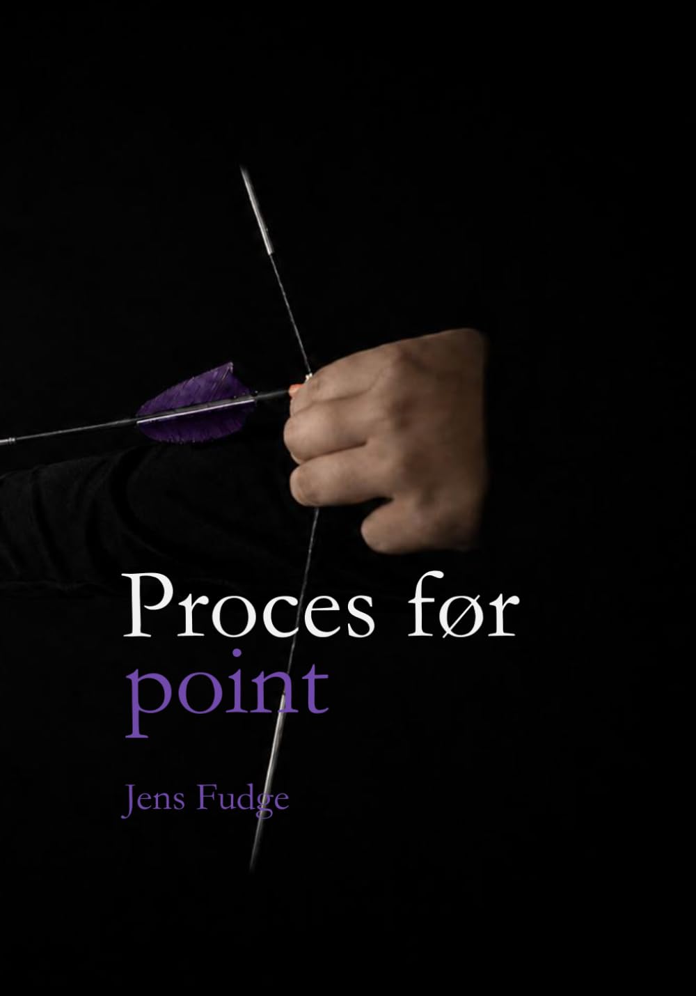 Proces før point (Mental styrke i bueskydning)