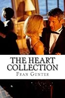 The Heart Collection 1502959976 Book Cover