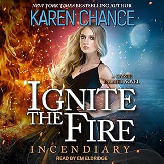 Ignite the Fire: Incendiary Audiolibro Por Karen Chance arte de portada