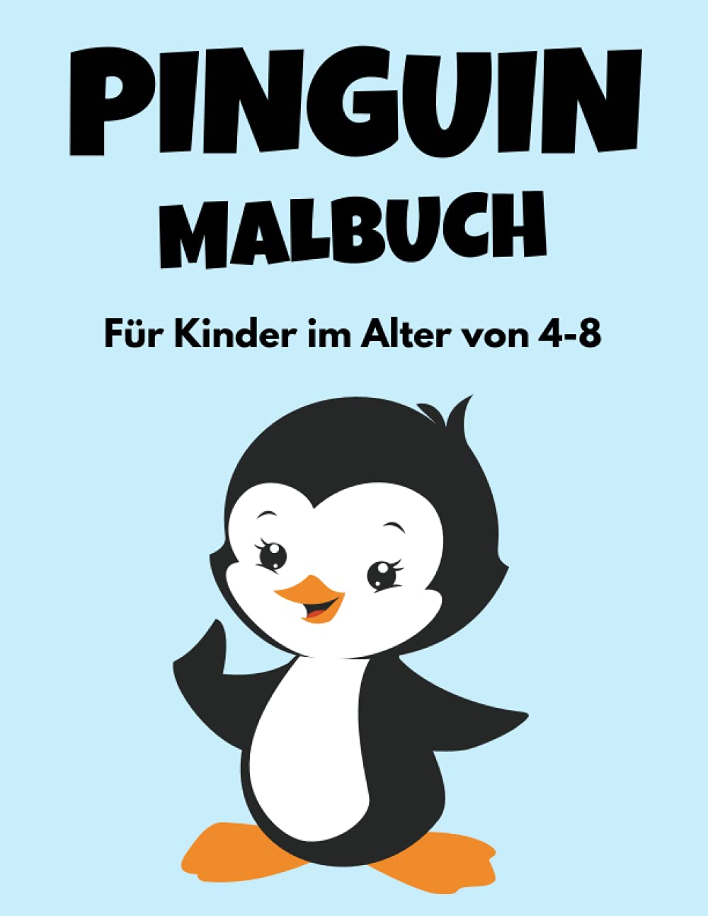 Buy Pinguin Malbuch: Pinguin Malbuch Für Kinder, Senioren, mädchen