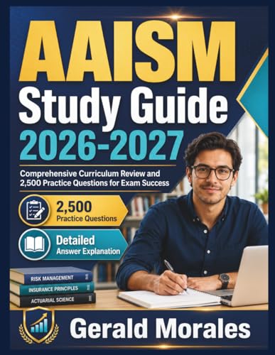 AAISM Study Guide 2026-2027: Comprehensive Curriculum Review and 2,500 Practice Questions for Exam Success cover