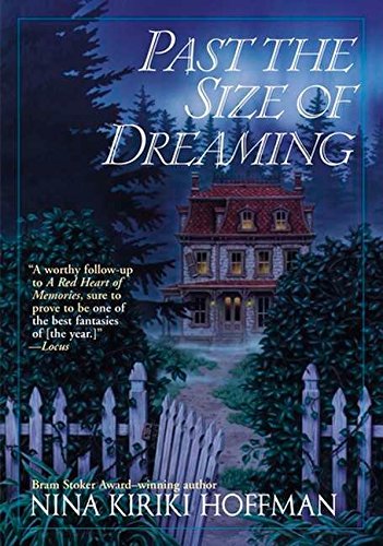 Past the Size of Dreaming (A Spores Ferry Novel)