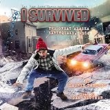 I Survived the Great Alaska Earthquake, 1964: I Survived, Book 23