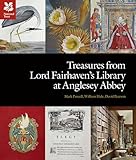 Treasures from Lord Fairhaven's Library at Anglesey Abbey