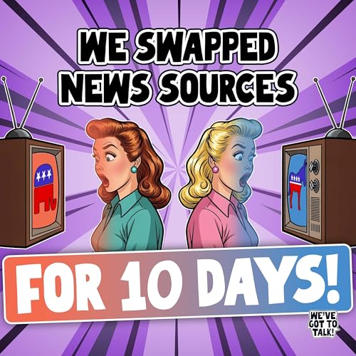 We Swapped News Sources for 10 Days - Liberal vs Conservative Media cover art