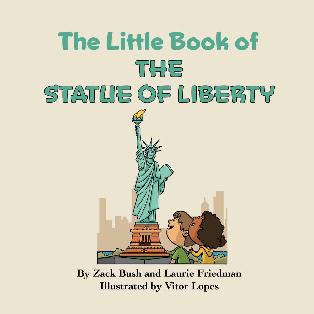 The Little Book of the Statue of Liberty: Introduction for children to ...
