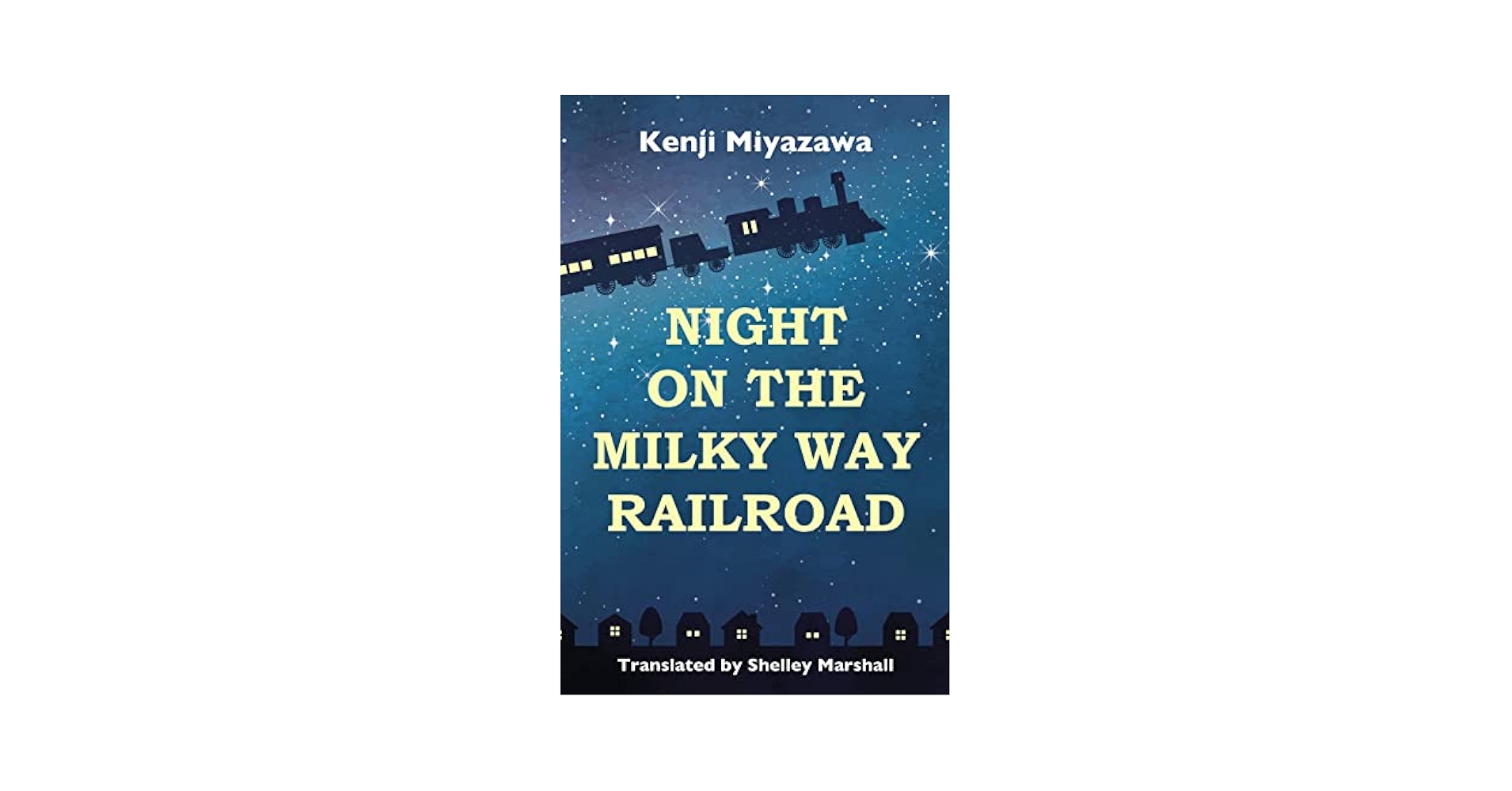 Night on the Milky Way Railroad: Miyazawa, Kenji, Marshall