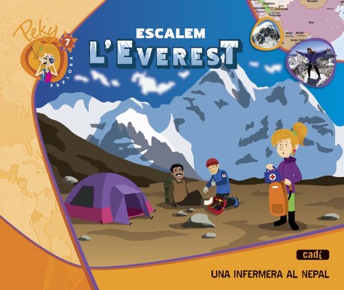 7. Peky Explora: Escalem l¿Everest. Una infermera al Nepal