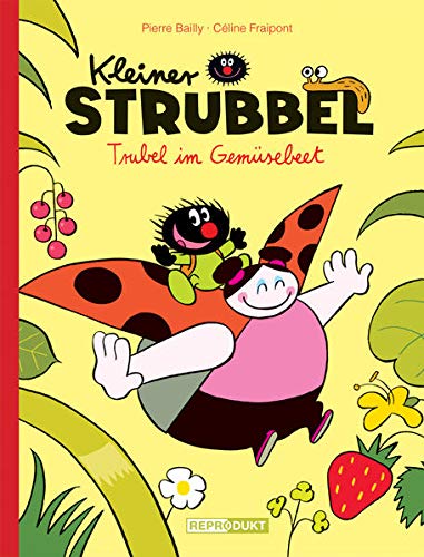 Kleiner Strubbel - Trubel im Gemüsebeet Kleiner Strubbel - Trubel im Gemüsebeet