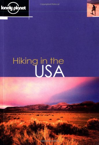 Lonely Planet Hiking in the USA