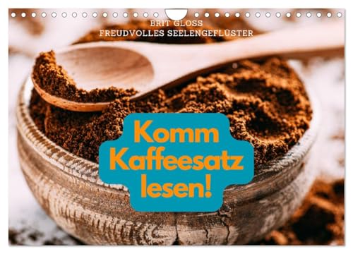 Komm Kaffeesatz lesen! (Wandkalender 2026 DIN A4 quer), CALVENDO Monatskalender: Flotte Sprüche für die Küche!