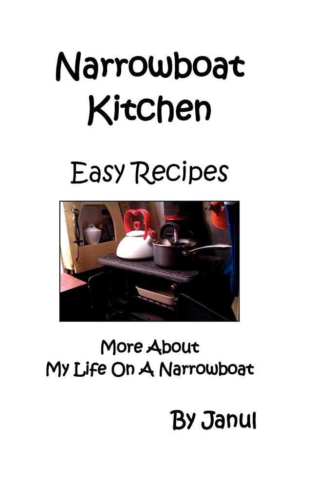Narrowboat Kitchen - Easy Recipes - More about Life on a Narrowb
