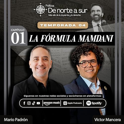 “LA FÓRMULA MAMDANI”: Estrategia, mensaje, activismo, y datos en tiempos de polarización. cover art