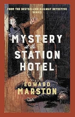 Mystery at the Station Hotel cover image