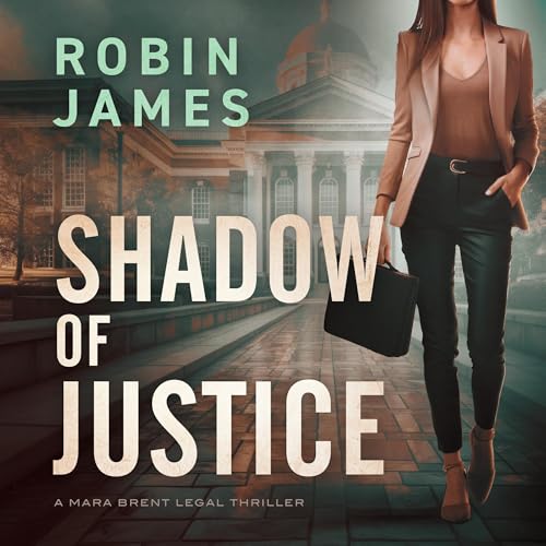 Shadow of Justice by Robin James episode artwork