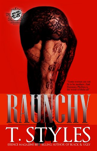 Raunchy (The Cartel Publications Presents) (Raunchy series Book 1)
