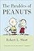The Parables of Peanuts