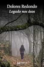 Legado nos ósos (EDICIÓN LITERARIA - NARRATIVA)