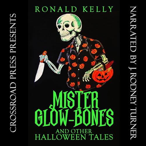 Mister Glow-Bones and Other Halloween Tales by Ronald Kelly episode artwork