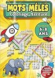 Photo Gallery mots mêlés enfants: pour garçons et filles 6-8 ans - mots cachés pour enfants curieux – coloriages et lignes d’Écriture – certificat de super détective –grilles avec solutions Photo Gallery mots mêlés enfants: pour garçons et filles 6-8 ans - mots cachés pour enfants curieux – coloriages et lignes d’Écriture – certificat de super détective –grilles avec solutions
