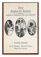 Our American Sisters: Women in American Life and Thought (College) 0669110205 Book Cover