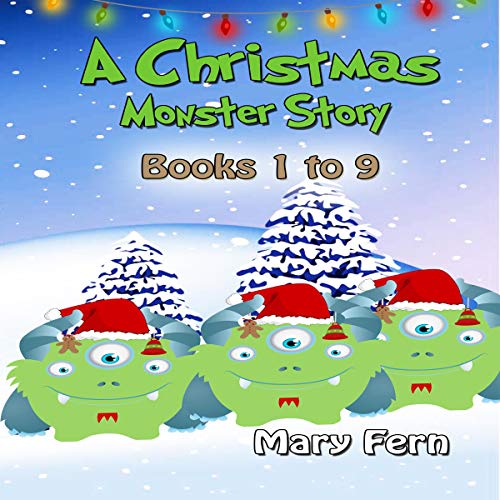 Christmas Monster Stories Books 1 to 9 by Mary Fern episode artwork