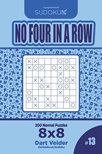 Sudoku No Four in a Row - 200 Normal Puzzles 8x8 (Volume 13)