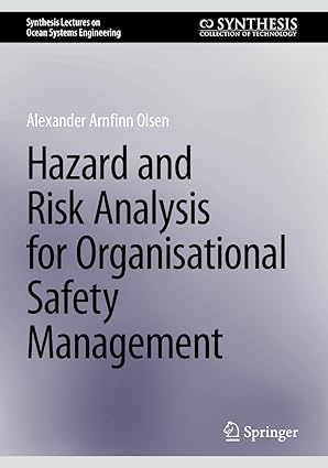 Hazard and Risk Analysis for Organisational Safety Management (Synthesis Lectures on Ocean Systems Engineering)-Wow! eBook