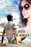 Long Ago and Far Away 1506193978 Book Cover