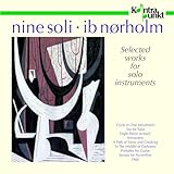 Nine Soli, Works for Solo Inst -  Ib Norholm, Audio CD