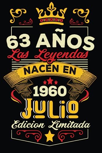 LAS LEYENDAS NACEN EN JULIO EL AÑO 1960: 63 Aniversario Cuaderno personalizado 63 años regalos Feliz 1960 cumpleaños ideas de regalos
