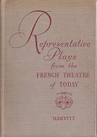 Representative Plays From the French Theatre of Today B000PGMVHY Book Cover