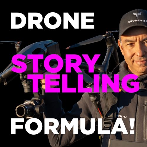 Drone StoryTELLING Formula!