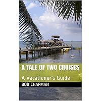A Tale of Two Cruises