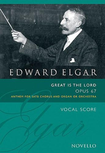 Great Is The Lord Op.67