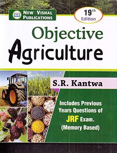 OBJECTIVE AGRICULTURE 23rd ED. S.R.KANTWA