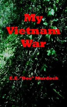 My Vietnam War by [E.E. Doc Murdock]