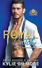 Royal Catch - Gabriel: 1 (I Rourke)