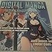 Digital Manga Workshop: An Artist's Guide to Creating Manga Illustrations on Your Computer