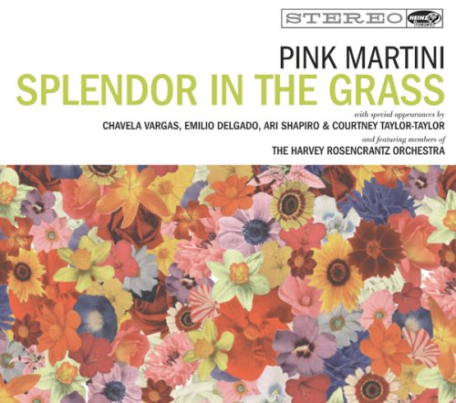 Splendor In The Grass [Audio CD] Pink Martini