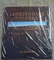 Looking Back on the Front: A Bridging of Historical Perspectives 0983794952 Book Cover