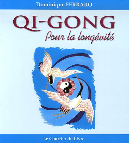 Télécharger Qi Gong pour la longévité : Le retour au printemps Gratuit