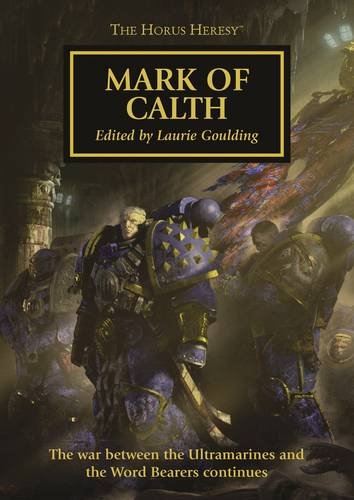 Mark of Calth by Laurie Goulding (ed.) book cover