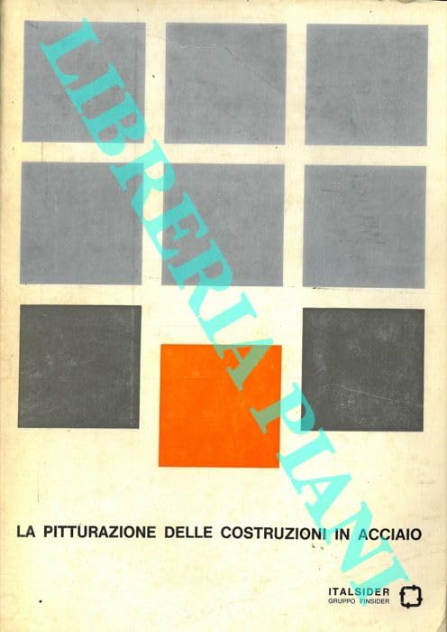 La pitturazione nelle costruzioni in acciaio.