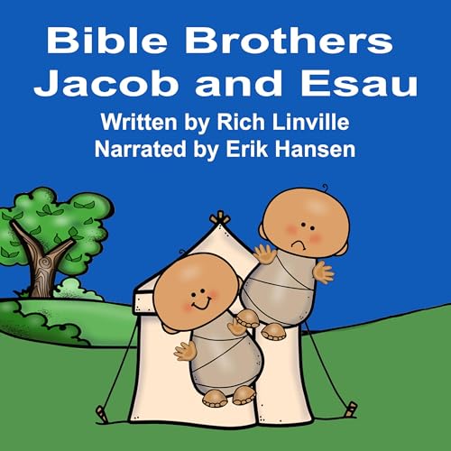 Bible Brothers Jacob and Esau by Rich Linville episode artwork