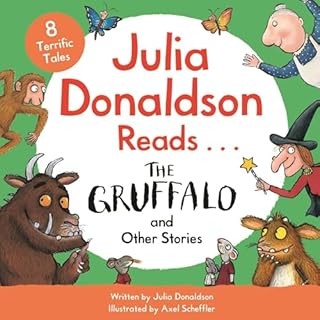 Page de couverture de Julia Donaldson Reads The Gruffalo and Other Stories