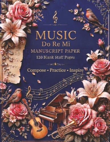 MUSIC Do Re Mi MANUSCRIPT PAPER: Blank Sheet Music Notebook I Staff Paper Notebook I Staff Manuscript Pad I 120 Pages I 8.5x11 inches image 2