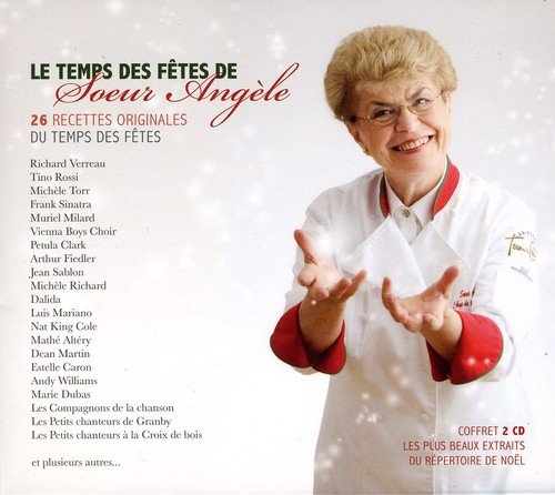 Le Temps Des Fetes de Soeur Angele [Audio CD] Various Artists and Soeur Angele