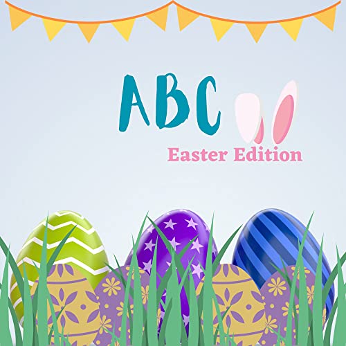 ABC Easter Edition Learn Easter ABCs for boys and girls ages 35